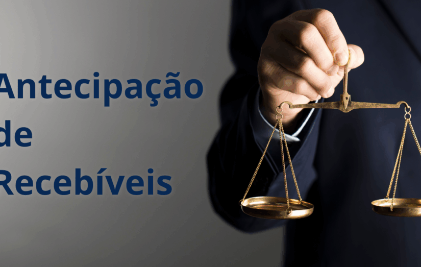 Antecipação de Recebíveis: o Impulso Financeiro para o seu Escritório